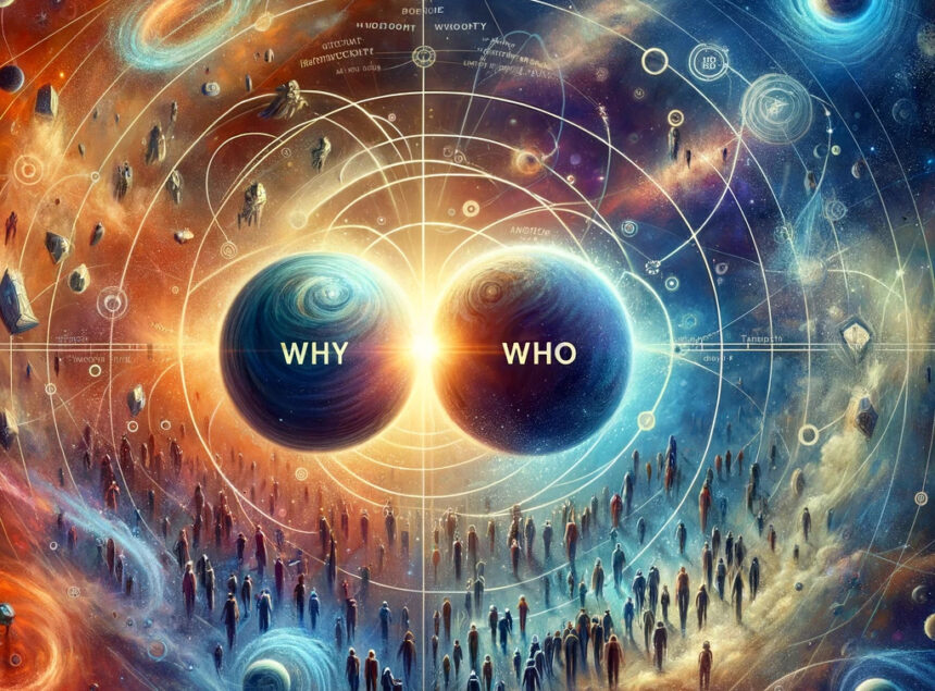 L’Équilibre entre le « Why » et le « Who »